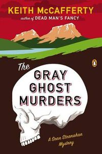 Cover image for The Gray Ghost Murders: A Novel