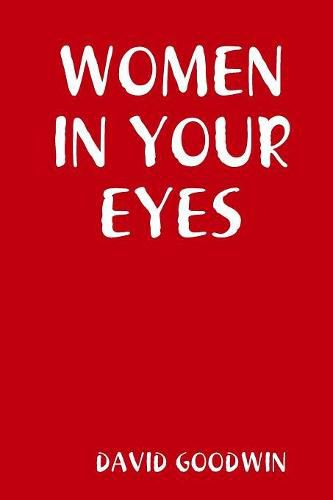 Women in Your Eyes