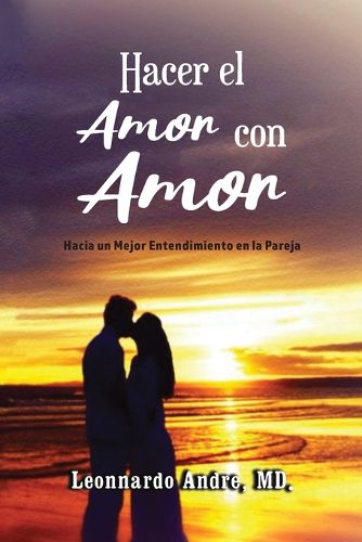 Cover image for Hacer el Amor con Amor
