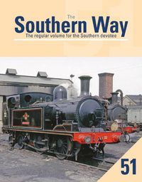 Cover image for The Southern Way 51: The Regular Volume for the Southern devotee