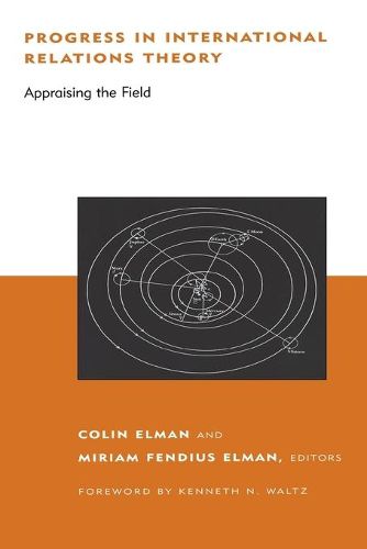 Cover image for Progress in International Relations Theory: Appraising the Field