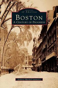 Cover image for Boston: A Century of Progress