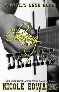 Cover image for Chasing Dreams: A Devil's Bend Novel