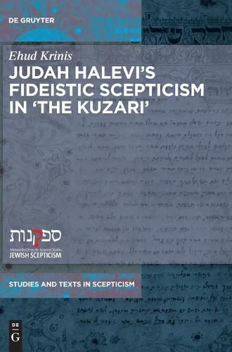 Cover image for Judah Halevi's Fideistic Scepticism in the Kuzari