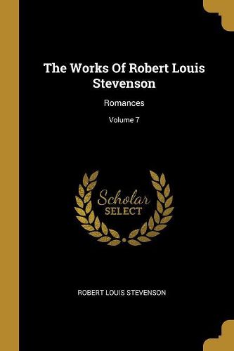 Cover image for The Works Of Robert Louis Stevenson