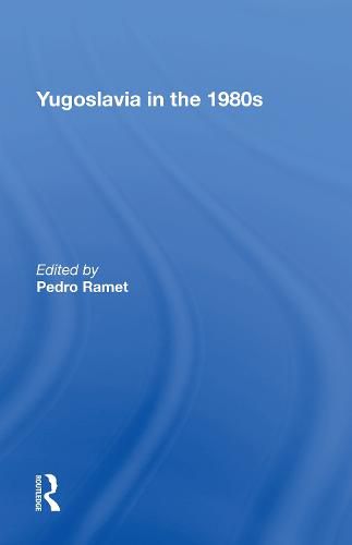 Cover image for Yugoslavia in the 1980s