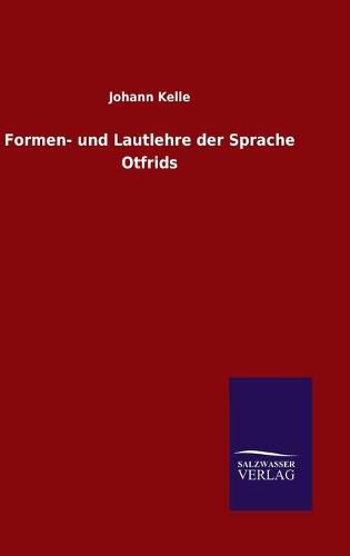 Cover image for Formen- und Lautlehre der Sprache Otfrids