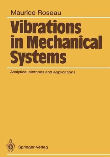 Cover image for Vibrations in Mechanical Systems: Analytical Methods and Applications