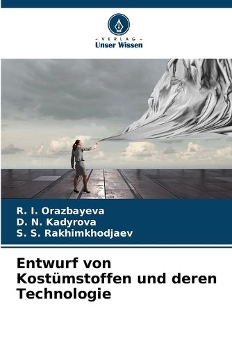 Cover image for Entwurf von Kostuemstoffen und deren Technologie