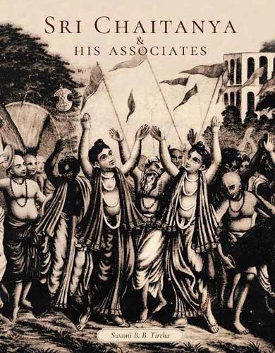 Sri Caitanya & His Associates 