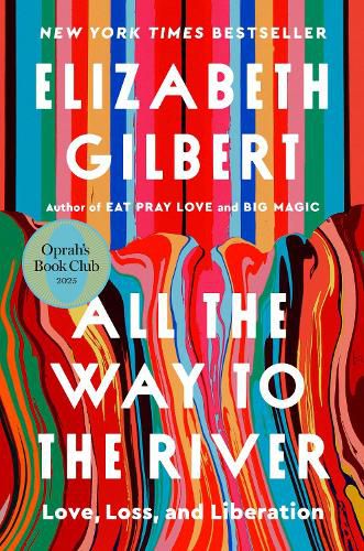 Cover image for All the Way to the River: Oprah's Book Club