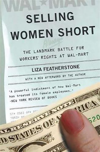 Cover image for Selling Women Short: The Landmark Battle for Workers' Rights at Wal-Mart