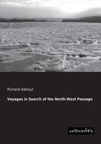 Cover image for Voyages in Search of the North-West Passage