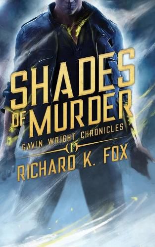 Cover image for Shades of Murder: Gavin Wright Chronicles Book 1