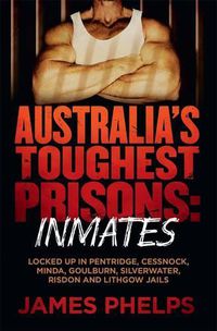 Cover image for Australia's Toughest Prisoners