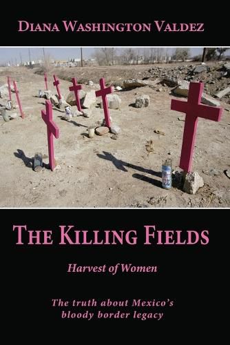 Cover image for The Killing Fields: Harvest of Women