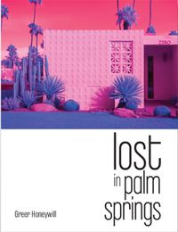 Cover image for Lost in Palm Springs