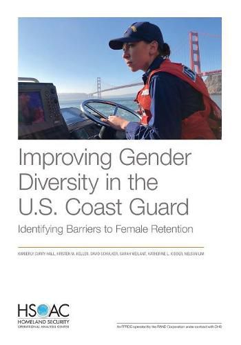 Improving Gender Diversity in the U.S. Coast Guard: Identifying Barriers to Female Retention