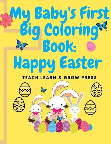 Cover image for My Baby's First Big Coloring Book: Happy Easter