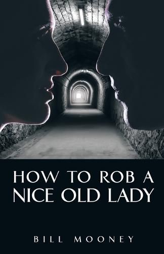 Cover image for How to Rob a Nice Old Lady