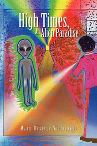 Cover image for High Times, an Alien Paradise