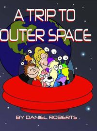 Cover image for A Trip to Outer Space