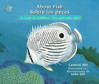 Cover image for About Fish / Sobre los peces: A Guide for Children / Una guia para ninos