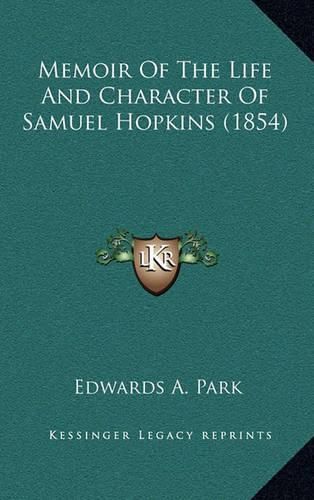 Memoir of the Life and Character of Samuel Hopkins (1854)