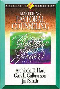 Cover image for Mastering Ministry: Mastering Pastoral Counseling