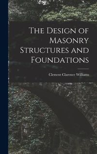 Cover image for The Design of Masonry Structures and Foundations