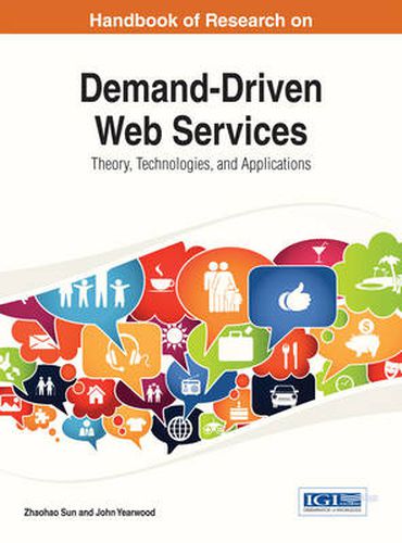 Cover image for Demand-Driven Web Services: Theory, Technologies, and Applications