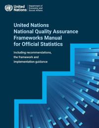 Cover image for United Nations national quality assurance frameworks manual for official statistics