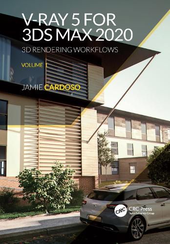 Cover image for V-Ray 5 for 3ds Max 2020: 3D Rendering Workflows Volume 1