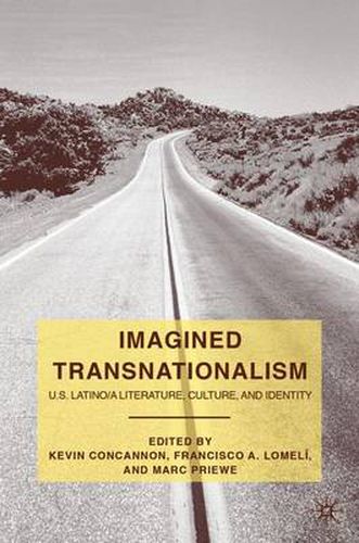 Cover image for Imagined Transnationalism: U.S. Latino/a Literature, Culture, and Identity