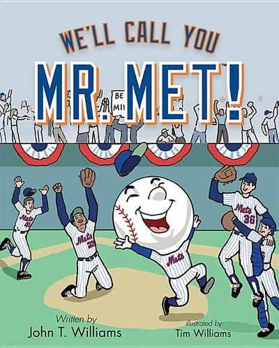 Cover image for We'll Call You Mr. Met!