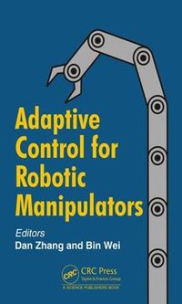 Cover image for Adaptive Control for Robotic Manipulators