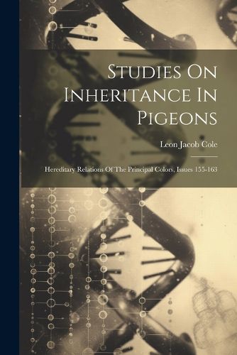 Cover image for Studies On Inheritance In Pigeons