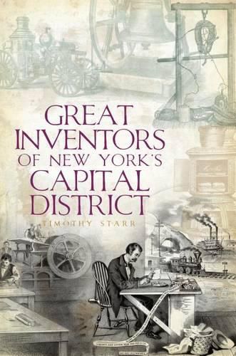 Cover image for Great Inventors of New York's Capital District