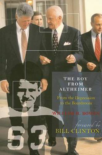 The Boy from Altheimer: From the Depression to the Boardroom