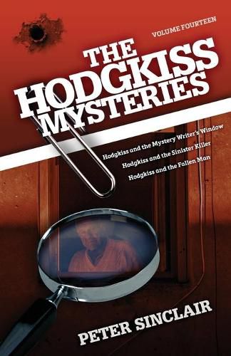 Cover image for The Hodgkiss Mysteries: Hodgkiss and the Mystery Writer's Window and other stories