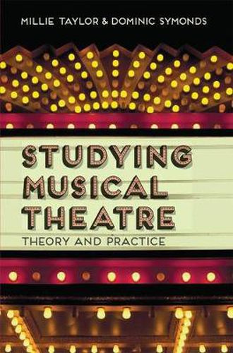 Cover image for Studying Musical Theatre: Theory and Practice