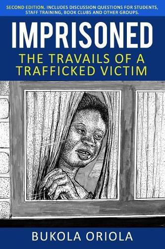 Cover image for Imprisoned: The Travails of a Trafficked Victim