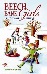 Cover image for Beech Bank Girls: Christmas is Coming