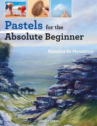 Cover image for Pastels for the Absolute Beginner