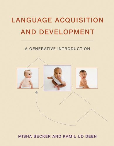 Cover image for Language Acquisition and Development: A Generative Introduction