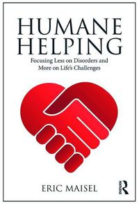 Cover image for Humane Helping: Focusing Less on Disorders and More on Life's Challenges