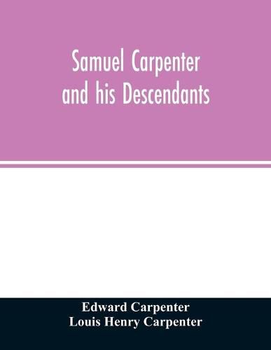 Cover image for Samuel Carpenter and his descendants