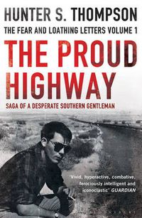 Cover image for The Proud Highway: Rejacketed