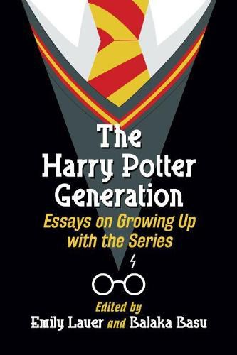 Cover image for The Harry Potter Generation: Essays on Growing Up with the Series