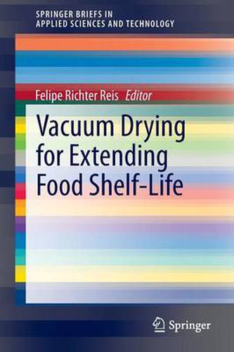 Cover image for Vacuum Drying for Extending Food Shelf-Life